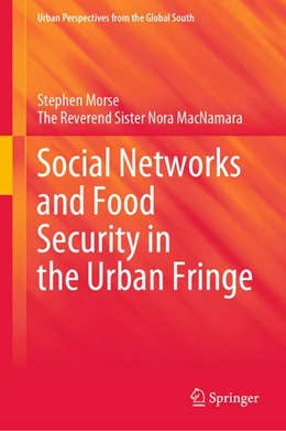 Abbildung von Morse / MacNamara | Social Networks and Food Security in the Urban Fringe | 1. Auflage | 2020 | beck-shop.de