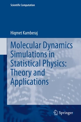 Abbildung von Kamberaj | Molecular Dynamics Simulations in Statistical Physics: Theory and Applications | 1. Auflage | 2020 | beck-shop.de