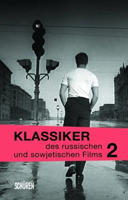 Abbildung von Schwartz / Wurm | Klassiker des russischen und sowjetischen Films Bd. 2 | 1. Auflage | 2020 | beck-shop.de