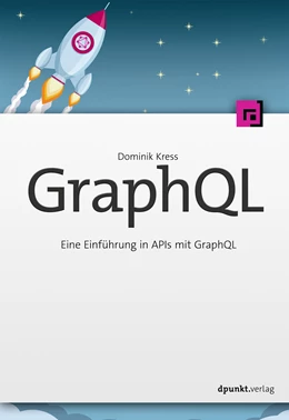Abbildung von Kress | GraphQL | 1. Auflage | 2020 | beck-shop.de