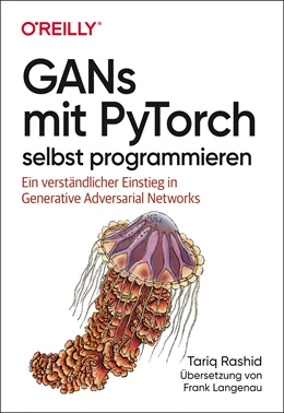 Abbildung von Rashid | GANs mit PyTorch selbst programmieren | 1. Auflage | 2020 | beck-shop.de