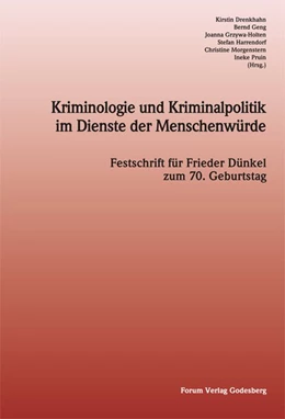 Abbildung von Drenkhahn / Geng | Kriminologie und Kriminalpolitik im Dienste der Menschenwürde | 1. Auflage | 2020 | beck-shop.de