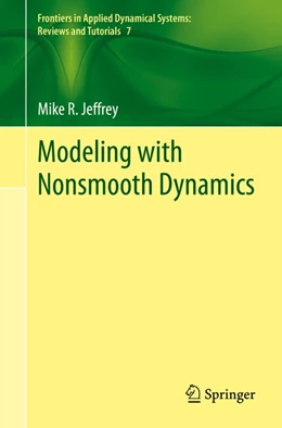 Abbildung von Jeffrey | Modeling with Nonsmooth Dynamics | 1. Auflage | 2020 | beck-shop.de