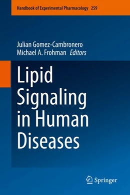 Abbildung von Gomez-Cambronero / Frohman | Lipid Signaling in Human Diseases | 1. Auflage | 2020 | beck-shop.de
