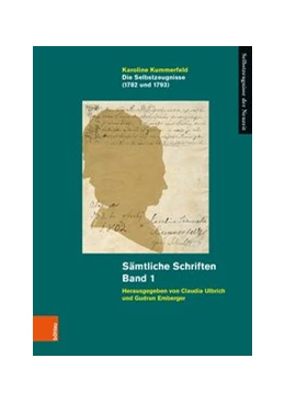 Abbildung von Kummerfeld / Emberger | Die Selbstzeugnisse (1782 und 1793) | 1. Auflage | 2020 | beck-shop.de