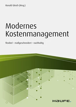 Abbildung von Gleich | Modernes Kostenmanagement | 1. Auflage | 2020 | beck-shop.de
