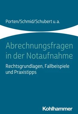 Abbildung von Porten / Schmid | Abrechnungsfragen in der Notaufnahme | 1. Auflage | 2020 | beck-shop.de