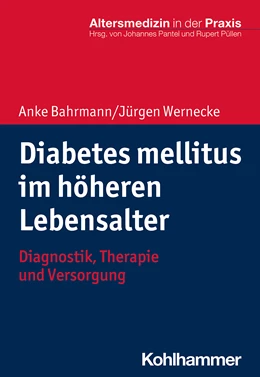 Abbildung von Bahrmann / Wernecke | Diabetes mellitus im höheren Lebensalter | 1. Auflage | 2024 | beck-shop.de