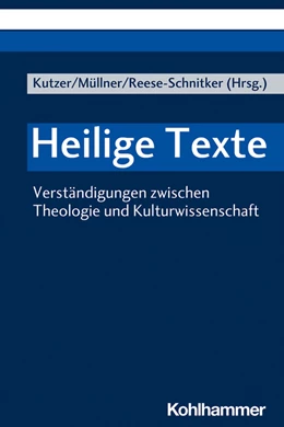 Abbildung von Kutzer / Müllner | Heilige Texte | 1. Auflage | 2023 | beck-shop.de