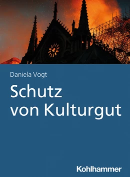 Abbildung von Vogt | Schutz von Kulturgut | 1. Auflage | 2021 | beck-shop.de
