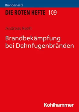 Abbildung von Reeh | Brandbekämpfung bei Dehnfugenbränden | 1. Auflage | 2024 | beck-shop.de