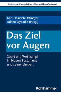 Abbildung von Ostmeyer / Wypadlo | Das Ziel vor Augen | 1. Auflage | 2020 | beck-shop.de