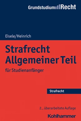 Abbildung von Eisele / Heinrich | Strafrecht Allgemeiner Teil | 2. Auflage | 2020 | beck-shop.de