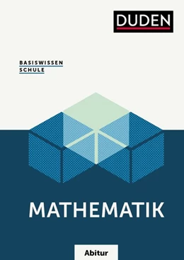 Abbildung von Bossek / Weber | Basiswissen Schule ? Mathematik Abitur | 5. Auflage | 2020 | beck-shop.de