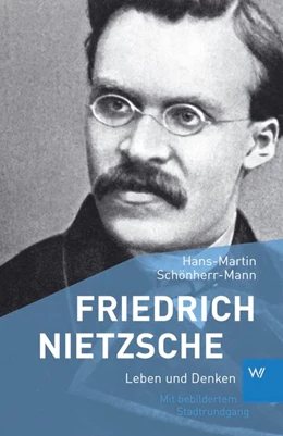 Abbildung von Schönherr-Mann | Friedrich Nietzsche | 1. Auflage | 2020 | beck-shop.de