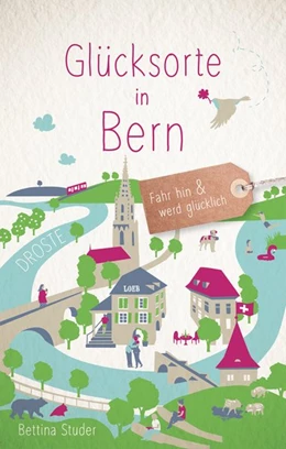 Abbildung von Studer | Glücksorte in Bern | 1. Auflage | 2020 | beck-shop.de