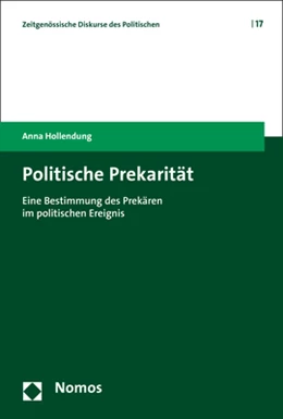 Abbildung von Hollendung | Politische Prekarität | 1. Auflage | 2020 | 17 | beck-shop.de