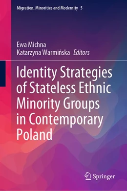 Abbildung von Michna / Warminska | Identity Strategies of Stateless Ethnic Minority Groups in Contemporary Poland | 1. Auflage | 2020 | beck-shop.de