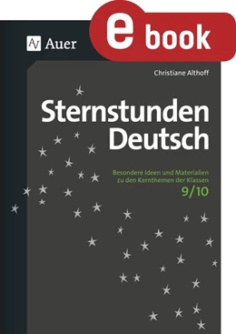 Abbildung von Althoff | Sternstunden Deutsch 9-10 | 1. Auflage | 2023 | beck-shop.de