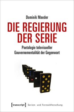 Abbildung von Maeder | Die Regierung der Serie | 1. Auflage | 2020 | beck-shop.de