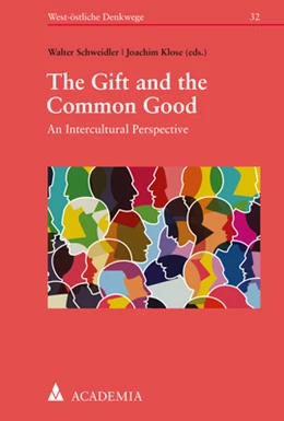 Abbildung von Schweidler / Klose | The Gift and the Common Good | 1. Auflage | 2020 | beck-shop.de