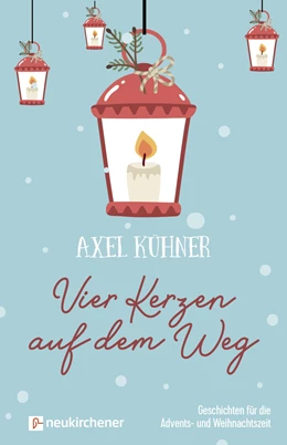 Abbildung von Kühner | Vier Kerzen auf dem Weg | 1. Auflage | 2020 | beck-shop.de