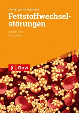 Abbildung von Trenk / Kupka | Fettstoffwechselstörungen | 1. Auflage | 2020 | beck-shop.de