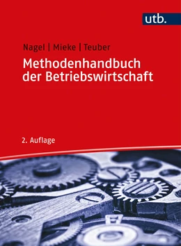 Abbildung von Nagel / Mieke | Methodenhandbuch der Betriebswirtschaft | 2. Auflage | 2020 | beck-shop.de