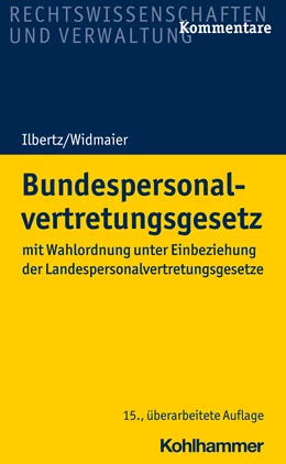 Abbildung von Ilbertz / Widmaier | Bundespersonalvertretungsgesetz | 15. Auflage | 2022 | beck-shop.de