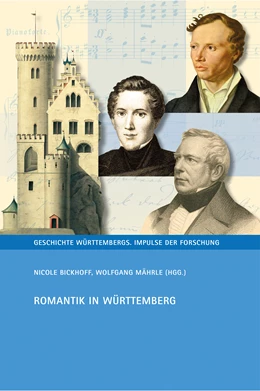 Abbildung von Mährle / Bickhoff | Romantik in Württemberg | 1. Auflage | 2020 | beck-shop.de