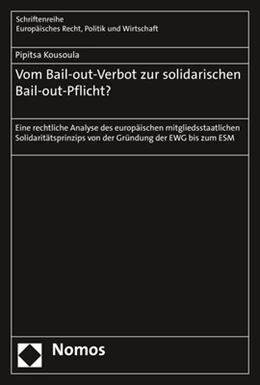 Abbildung von Kousoula | Vom Bail-out-Verbot zur solidarischen Bail-out-Pflicht? | 1. Auflage | 2020 | 397 | beck-shop.de