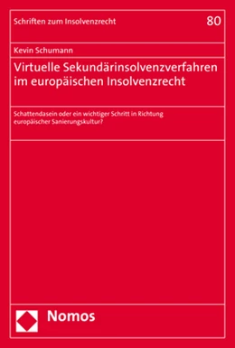 Abbildung von Schumann | Virtuelle Sekundärinsolvenzverfahren im europäischen Insolvenzrecht | 1. Auflage | 2020 | 80 | beck-shop.de
