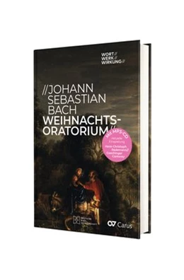 Abbildung von Bey / Walter | Johann Sebastian Bach, Weihnachtsoratorium | 1. Auflage | 2020 | beck-shop.de