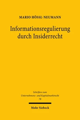 Abbildung von Hössl-Neumann | Informationsregulierung durch Insiderrecht | 1. Auflage | 2020 | 78 | beck-shop.de
