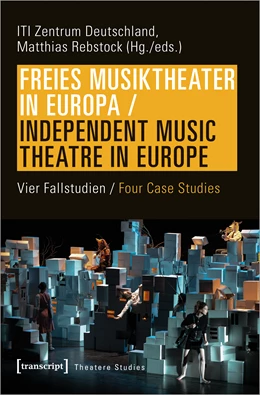 Abbildung von Rebstock | Freies Musiktheater in Europa / Independent Music Theatre in Europe | 1. Auflage | 2020 | beck-shop.de