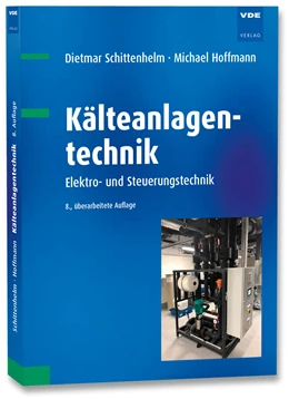Abbildung von Schittenhelm / Hoffmann | Kälteanlagentechnik | 8. Auflage | 2020 | beck-shop.de