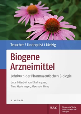 Abbildung von Teuscher / Lindequist | Biogene Arzneimittel | 8. Auflage | 2020 | beck-shop.de