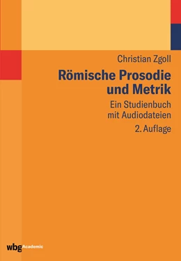 Abbildung von Zgoll | Römische Prosodie und Metrik | 2. Auflage | 2020 | beck-shop.de