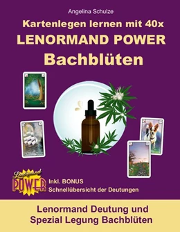 Abbildung von Schulze | Kartenlegen lernen mit 40x LENORMAND POWER Bachblüten | 1. Auflage | 2020 | beck-shop.de