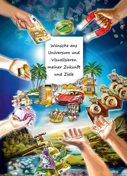 Abbildung von Schulze | Wünsche ans Universum und Visualisieren meiner Zukunft und Ziele | 1. Auflage | 2022 | beck-shop.de