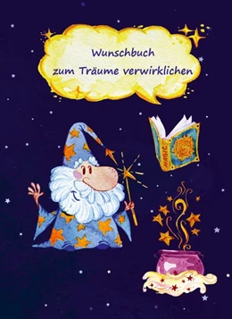 Abbildung von Schulze | Wunschbuch zum Träume verwirklichen | 1. Auflage | 2022 | beck-shop.de