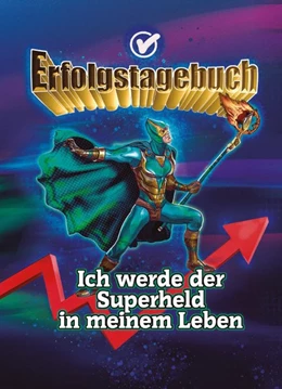Abbildung von Schulze | Erfolgstagebuch - Ich werde der Superheld in meinem Leben | 1. Auflage | 2020 | beck-shop.de