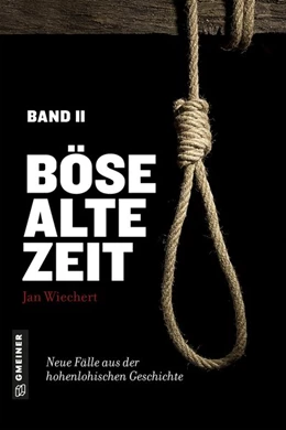 Abbildung von Wiechert | Böse alte Zeit 2 | 1. Auflage | 2021 | beck-shop.de