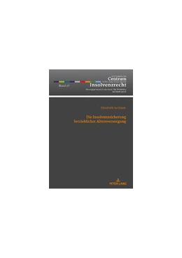 Abbildung von Sechtem | Die Insolvenzsicherung betrieblicher Altersversorgung | 1. Auflage | 2020 | 17 | beck-shop.de