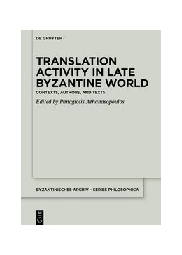 Abbildung von Athanasopoulos | Translation Activity in Late Byzantine World | 1. Auflage | 2022 | beck-shop.de