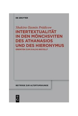Abbildung von Prädicow | Intertextualität in den Mönchsviten des Athanasios und des Hieronymus | 1. Auflage | 2020 | beck-shop.de