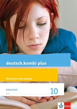 Abbildung von deutsch.kombi plus 10. Arbeitsheft mit Lösungsteil Klasse 10. Differenzierende Allgemeine Ausgabe | 1. Auflage | 2020 | beck-shop.de