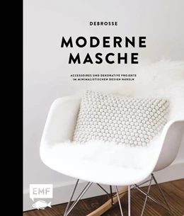 Abbildung von Moderne Masche - Das Häkelbuch von DeBrosse | 1. Auflage | 2020 | beck-shop.de