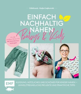 Abbildung von Czajkowski | Einfach nachhaltig nähen - Babys & Kids | 1. Auflage | 2020 | beck-shop.de