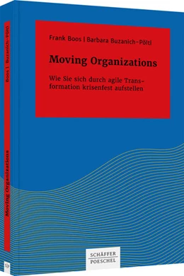 Abbildung von Boos / Buzanich-Pöltl | Moving Organizations | 1. Auflage | 2020 | beck-shop.de